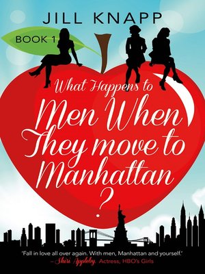 What Happens to Men When They Move to Manhattan - ebook